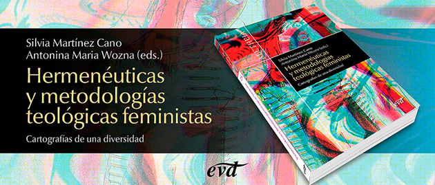 Hermenéuticas y metodologías teológicas feministas Cartografías de una diversidad