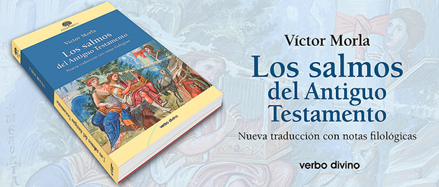 Los salmos del Antiguo Testamento Nueva traducción con notas filológicas