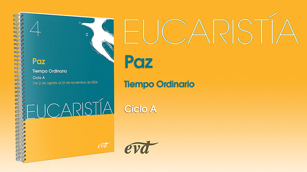 Paz (tiempo ordinario. Ciclo A 2 de agosto al 22 de noviembre de 2026)
